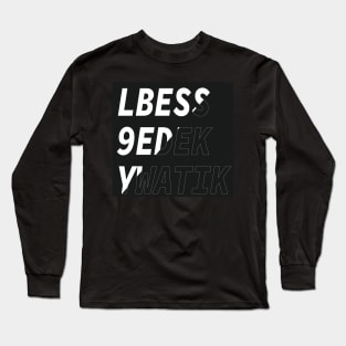 dress your size Long Sleeve T-Shirt